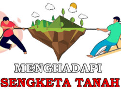 Akibat Jual Beli Tanah Tanpa Sepengetahuan Berujung Sengketa